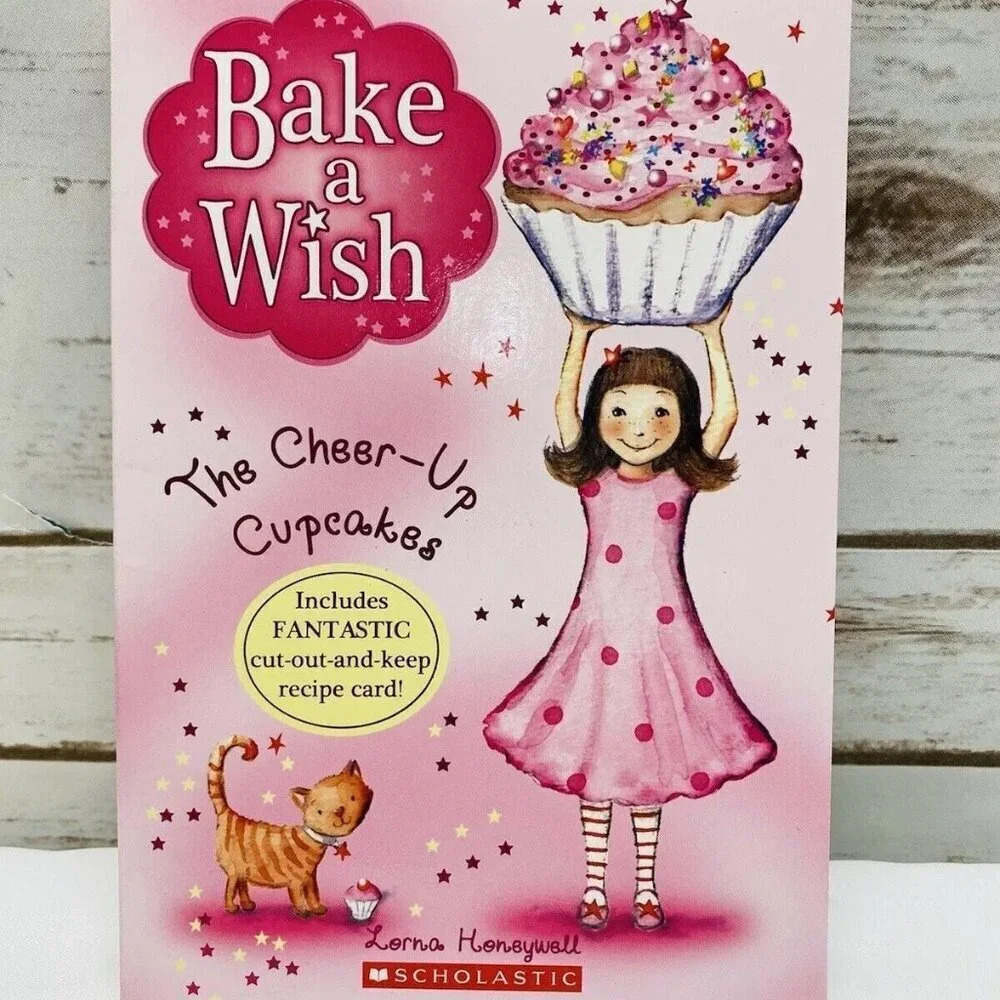 The Cheer-Up Cupcakes (Bake a Wish) by Lorna Honeywell Paperback